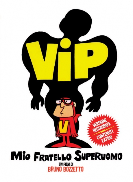 Vip mio fratello superuomo